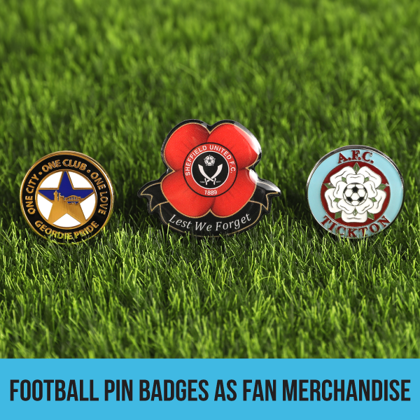 Football Pin Badges as Fan Merchandise