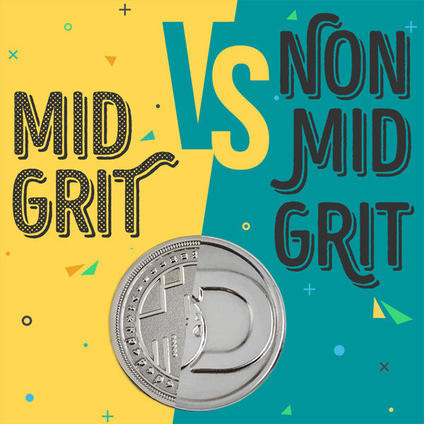 Mid Grit vs Non Mid Grit