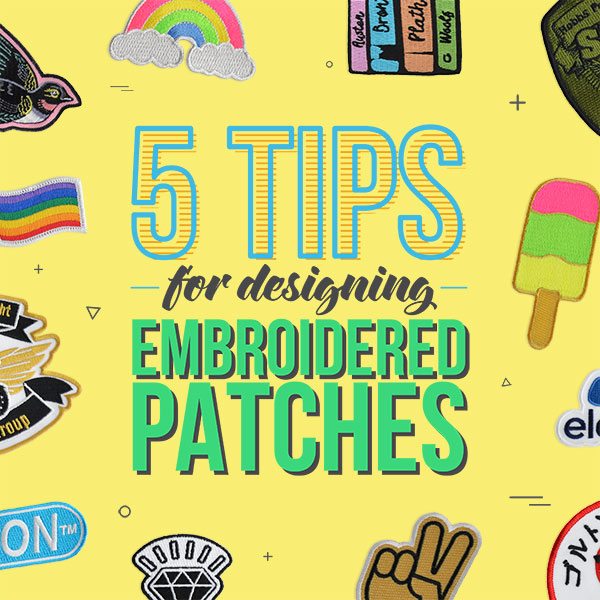5 Tips for Designing Embroidered Patches
