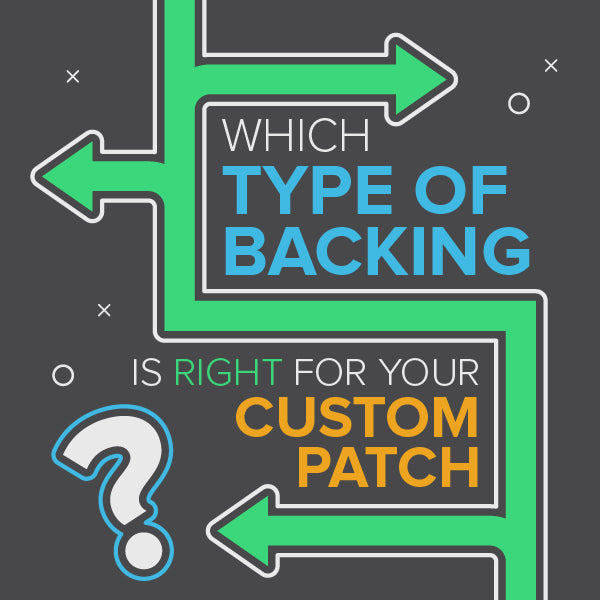 Which Type of Backing is Right For Your Custom Patch?