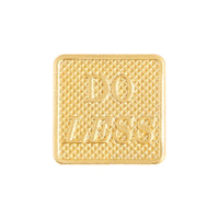 Do less die struck pin badge