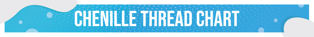Chenille Thread Chart