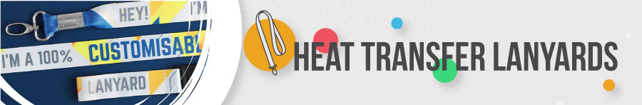 Heat Transfer Lanyards Banner Heat Transfer Lanyards Banner